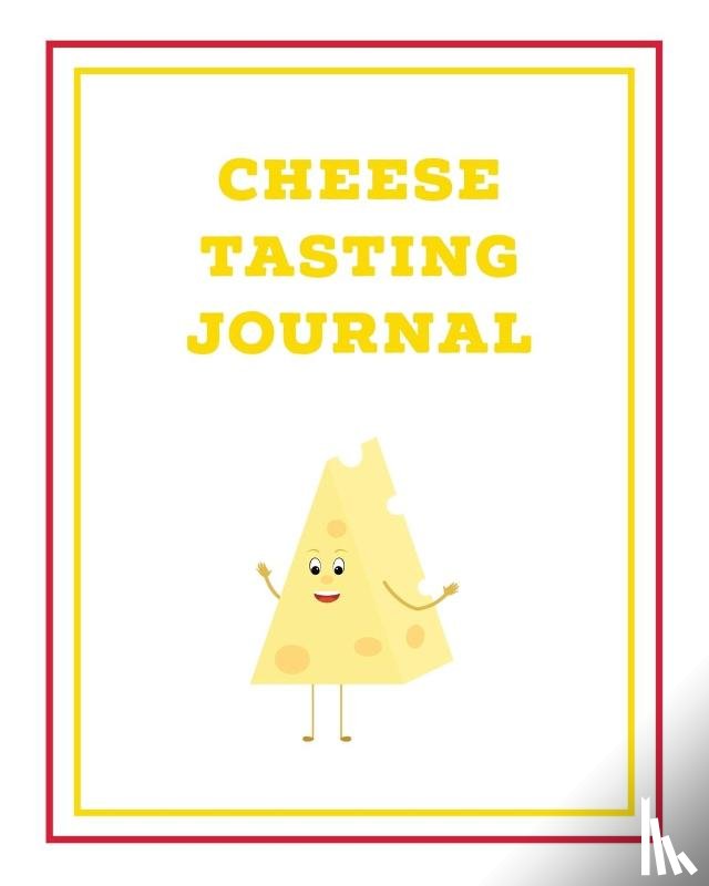 Newton, Amy - Cheese Tasting Journal