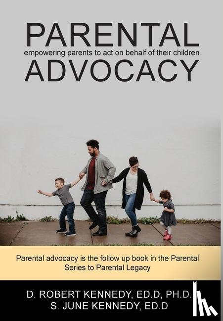 Kennedy, D. Robert, Kennedy, June S. - Parental Advocacy