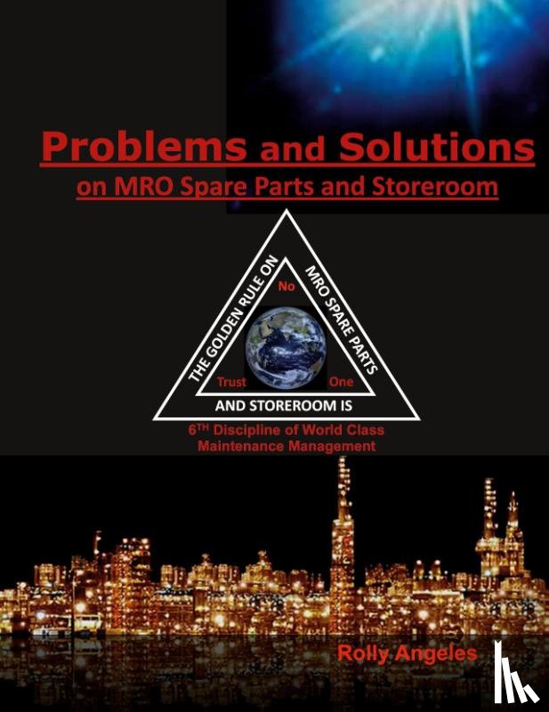 Angeles, Rolly - Problems and Solutions on MRO Spare Parts and Storeroom