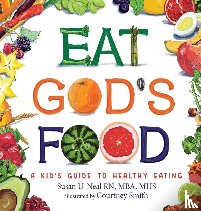 Neal, Susan U - Eat God's Food