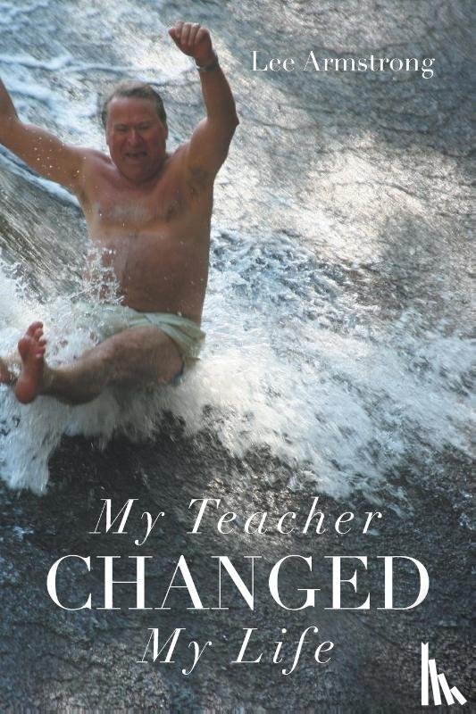 Armstrong, Lee - My Teacher Changed My Life