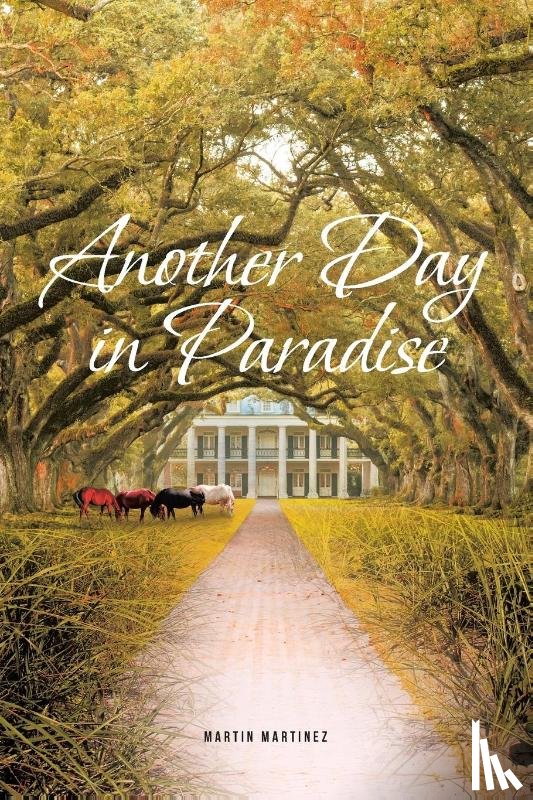 Martinez, Martin - Another Day in Paradise