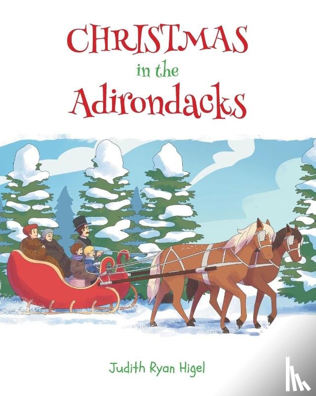 Higel, Judith Ryan - Christmas in the Adirondacks