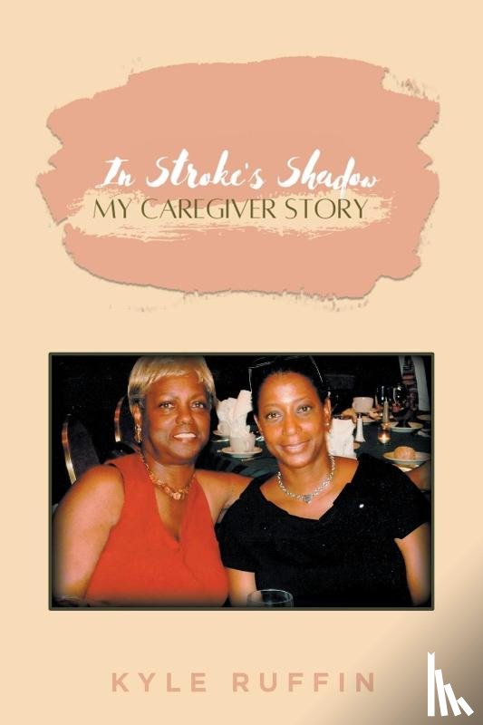 Ruffin, Kyle - In Stroke's Shadow