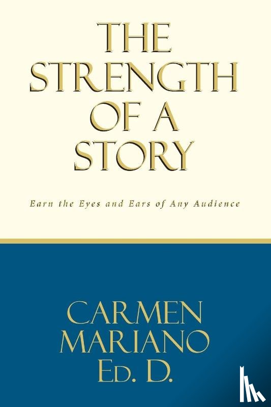 Ed D, Carmen Mariano - The Strength of a Story
