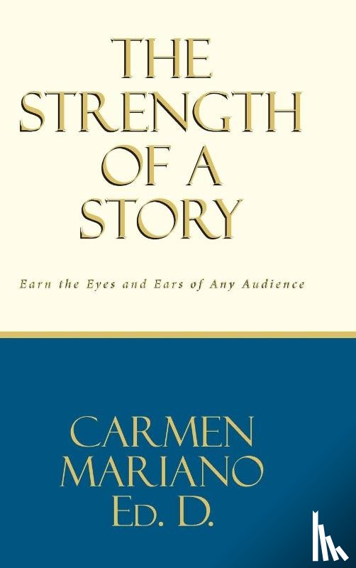 Ed D, Carmen Mariano - The Strength of a Story