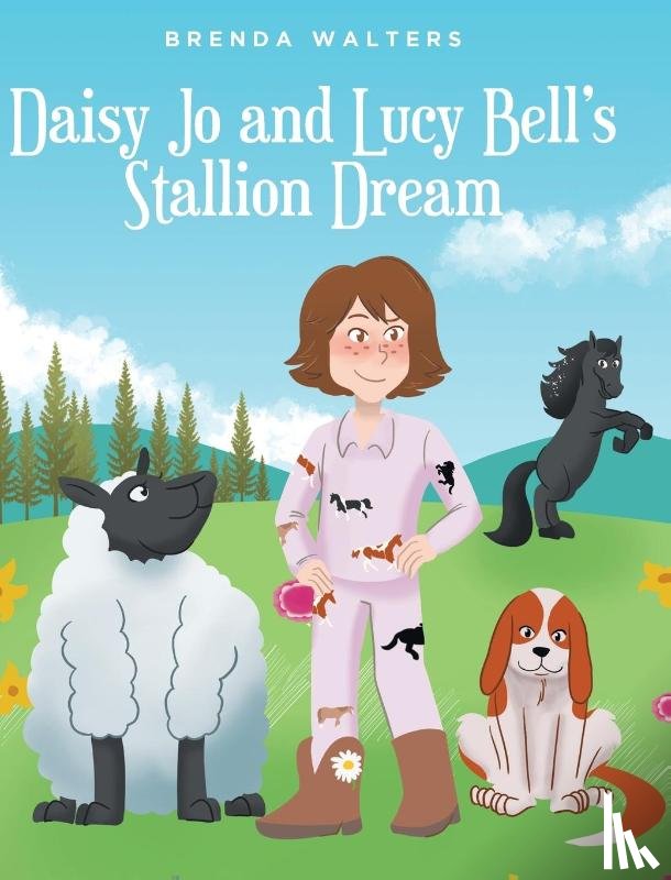 Walters, Brenda - Daisy Jo and Lucy Bell's Stallion Dream