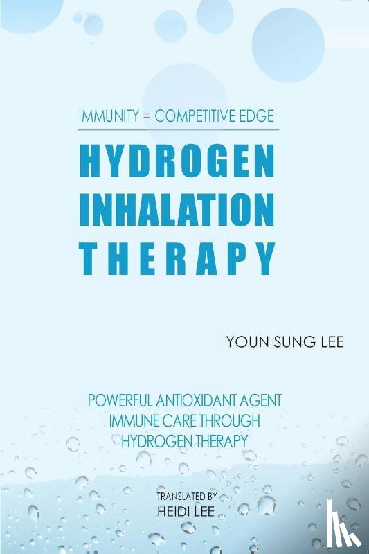 Lee, Youn Sung J - Immunity=Competitive Edge Hydrogen Inhalation Therapy