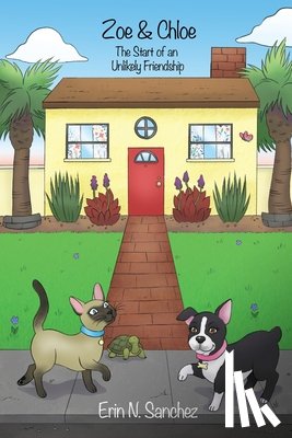 Sanchez, Erin N. - Zoe & Chloe: The Start of an Unlikely Friendship