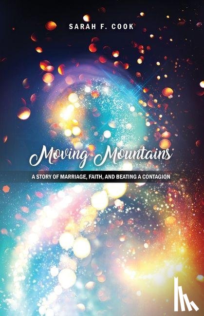 Cook, Sarah F. - Moving Mountains