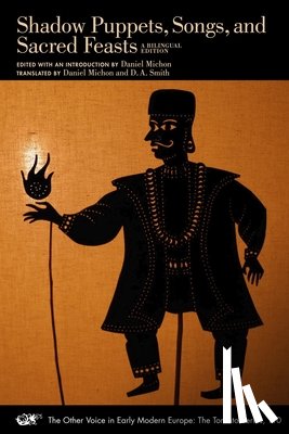  - Shadow Puppets, Songs, and Sacred Feasts