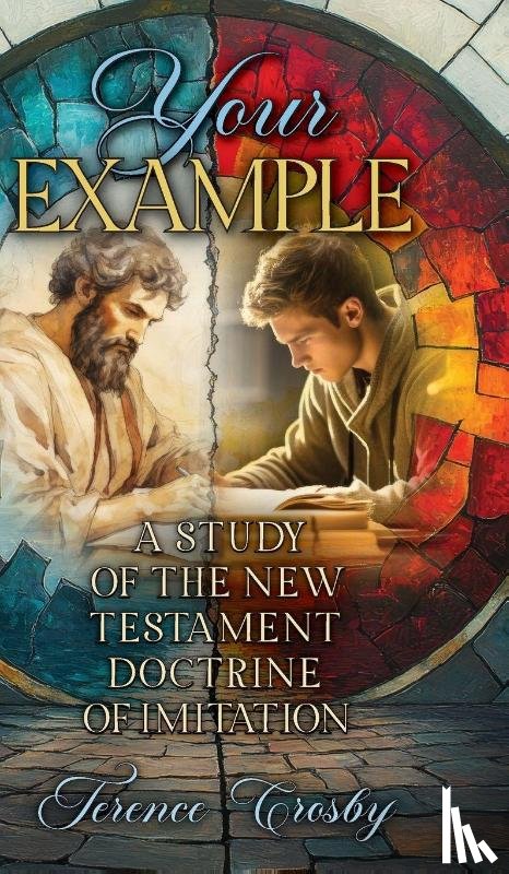 Crosby, Terence - Your Example