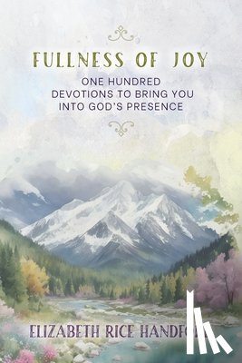 Handford, Elizabeth Rice - Fullness of Joy