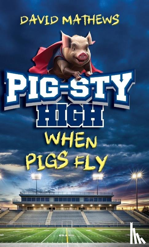 Mathews, David - Pig-Sty High