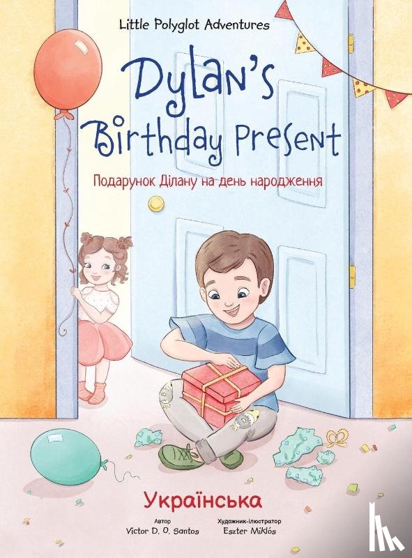 Dias de Oliveira Santos, Victor - Dylan's Birthday Present