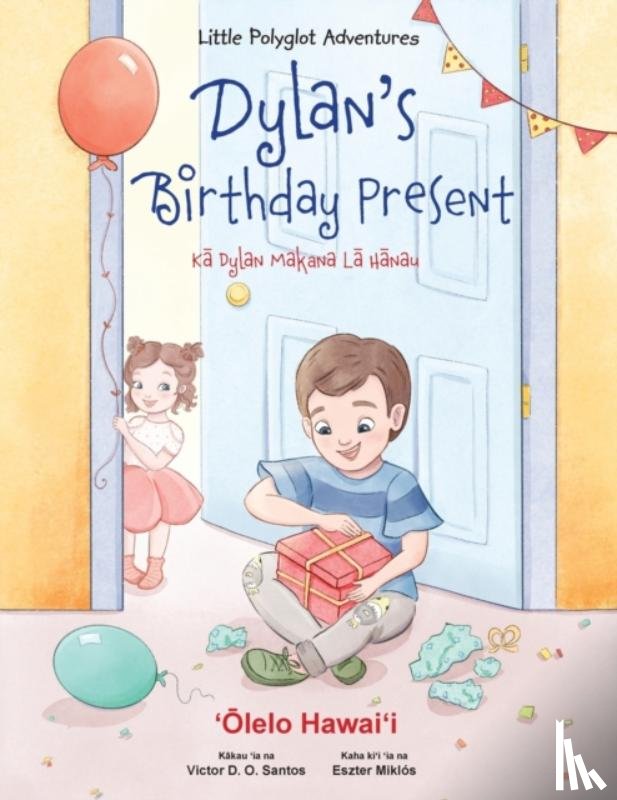 Dias de Oliveira Santos, Victor - Dylan's Birthday Present - Hawaiian Edition