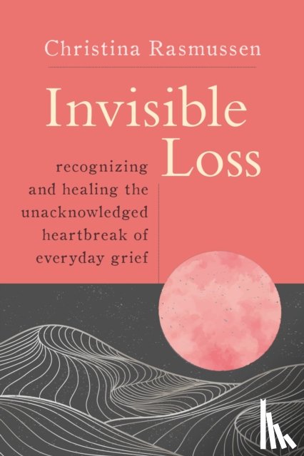 Rasmussen, Christina - Invisible Loss