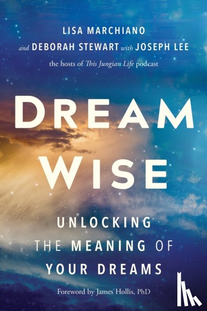 Marchiano, Lisa, Stewart, Deborah, Lee, Joseph - Dream Wise
