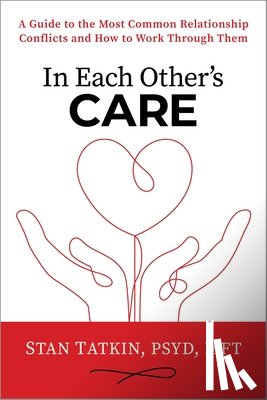 Tatkin, Stan - In Each Other's Care