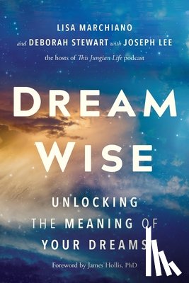Marchiano, Lisa, Stewart, Deborah, Lee, Joseph - Dream Wise