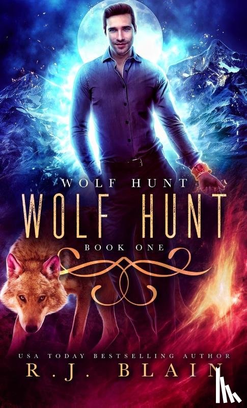Blain, R. J. - Wolf Hunt