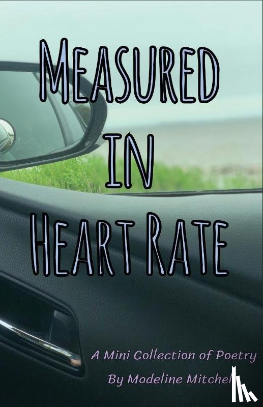 Mitchell, Madeline - Measured in Heart Rate