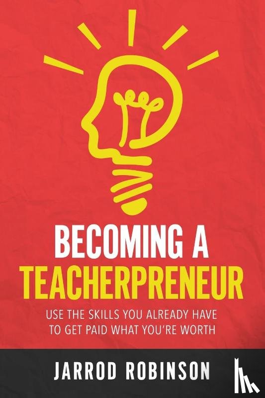 Robinson, Jarrod - Becoming a Teacherpreneur