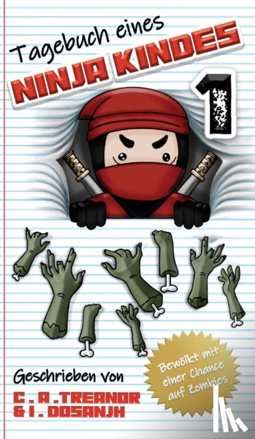 Treanor, Caroline A, Dosanjh, Indy - Tagebuch Eines Ninja Kindes