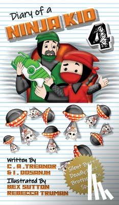 Treanor, C A, Dosanjh, I - Diary Of A Ninja Kid 4