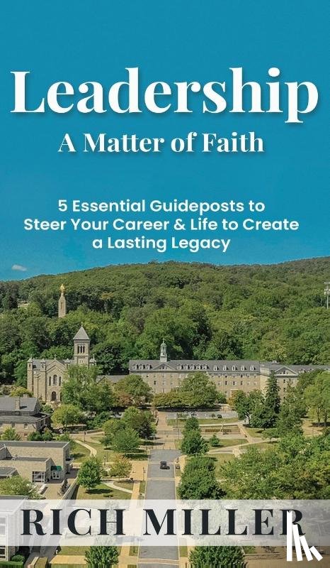 Miller, Rich - Leadership A Matter Of Faith