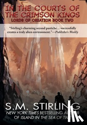 Stirling, S. M. - In the Courts of the Crimson Kings