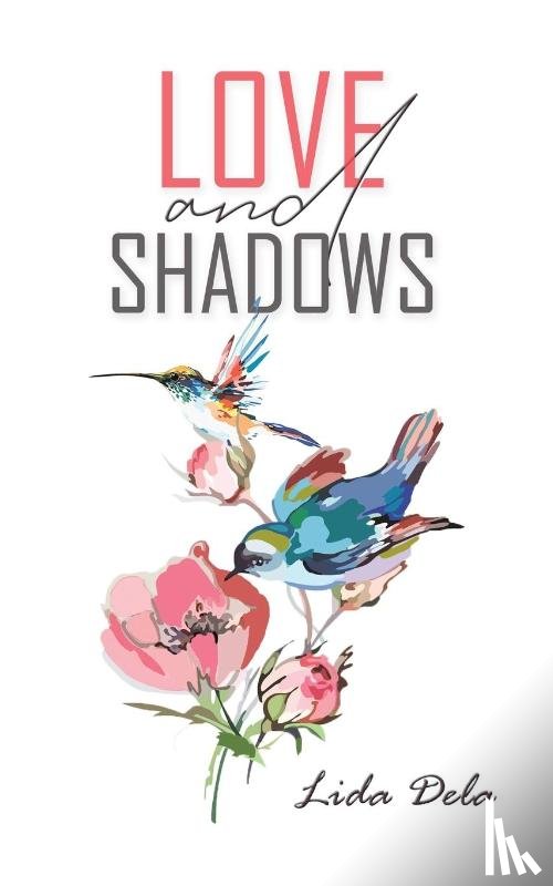 Dela, Lida - Love and Shadows