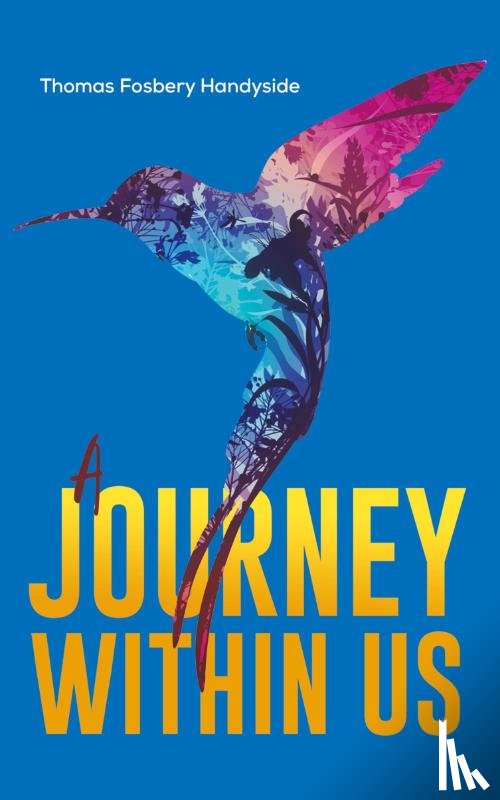 Handyside, Thomas Fosbery - A Journey Within Us