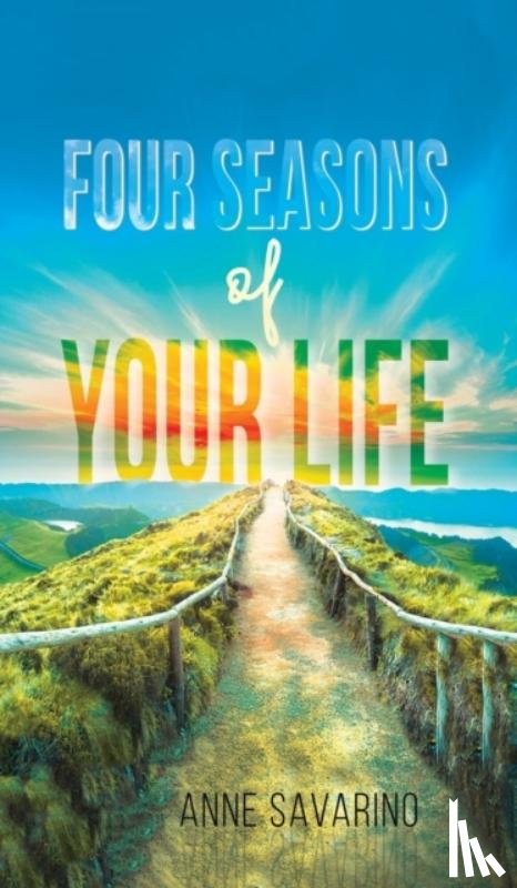 Savarino, Anne - Four Seasons of Your Life