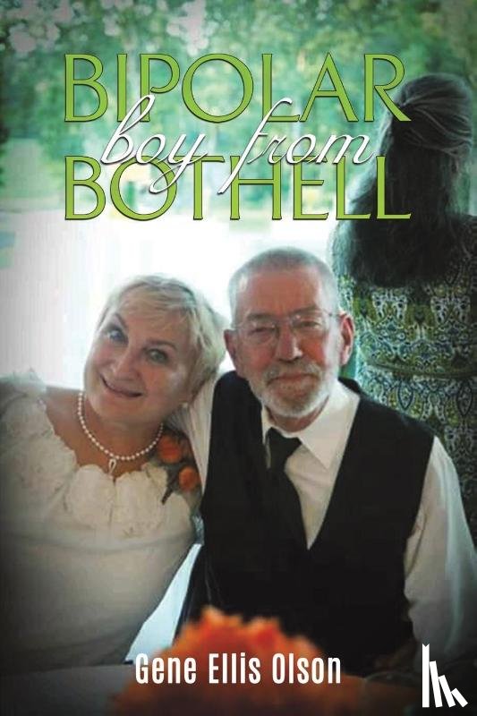 Olson, Gene Ellis - Bipolar Boy From Bothell