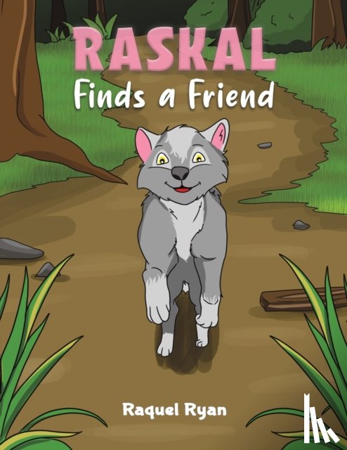 Ryan, Raquel - Raskal Finds a Friend