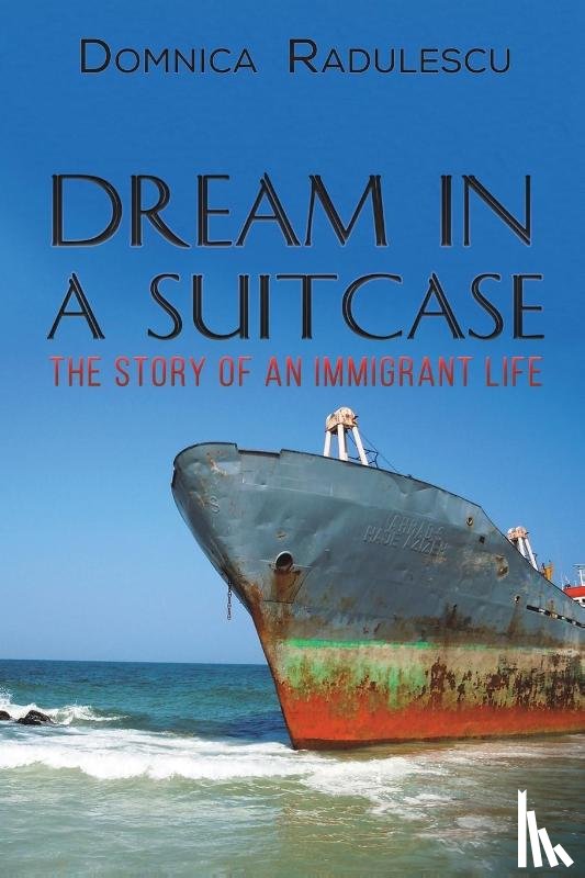 Radulescu, Domnica - Dream in a Suitcase