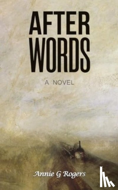 Rogers, Annie G - After Words