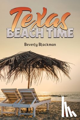 Blackman, Beverly - Texas Beach Time