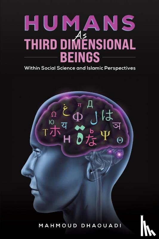 Dhaouadi, Mahmoud - Humans as Third Dimensional Beings