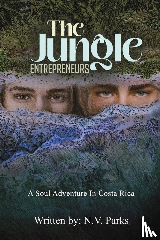 Parks, N.V. - The Jungle Entrepreneurs