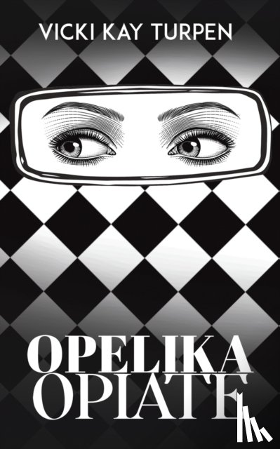 Turpen, Vicki Kay - Opelika Opiate