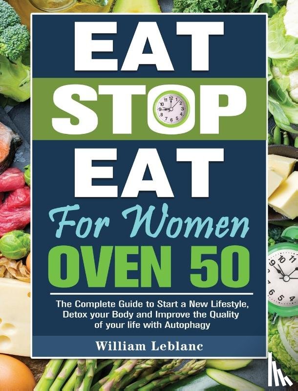 LeBlanc, William - Eat Stop Eat for Women Over 50
