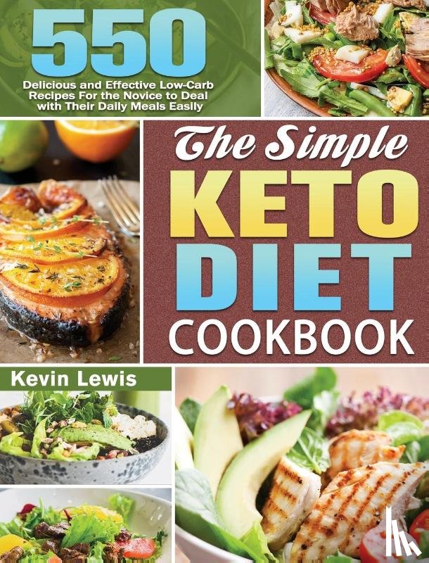 Lewis, Kevin - The Simple Keto Diet Cookbook