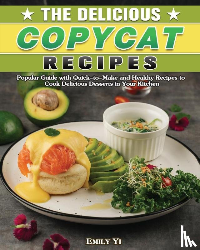 Yi, Emily - The Delicious Copycat Recipes