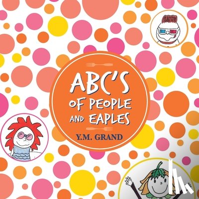 Grand, Y M - ABC's of People and Eaples
