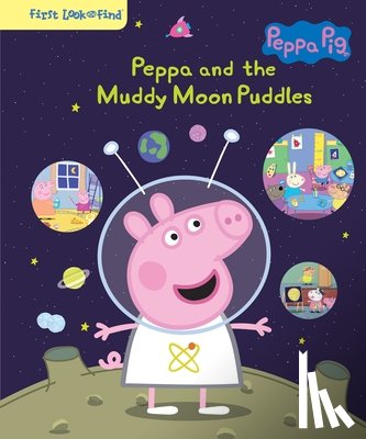 Pi Kids - Peppa Pig: Peppa and the Muddy Moon Puddles: First Look and Find