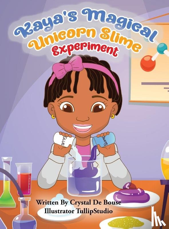 de Bouse, Crystal - Kaya's Magical Unicorn Slime Experiment