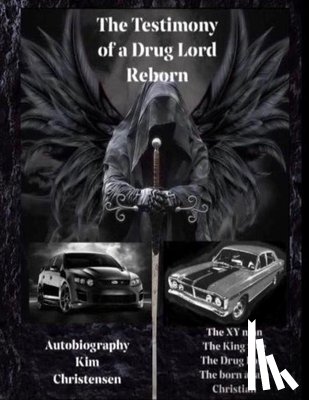 Lakefort Aka Christensen, Kim - The Testimony of a Drug Lord Reborn: Book of kim