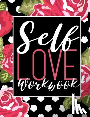 Sommer, Renee - Self Love Workbook
